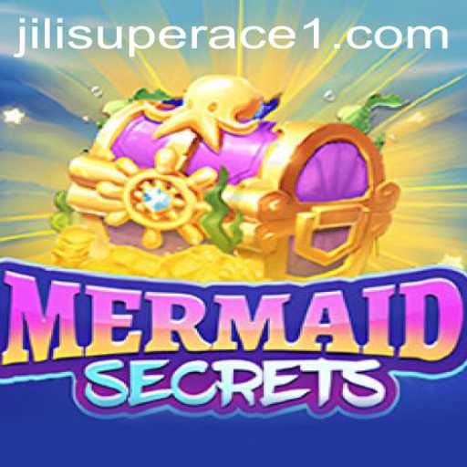 Explore the Enchanting World of MermaidSecrets and the Adrenaline of Jili SuperAce