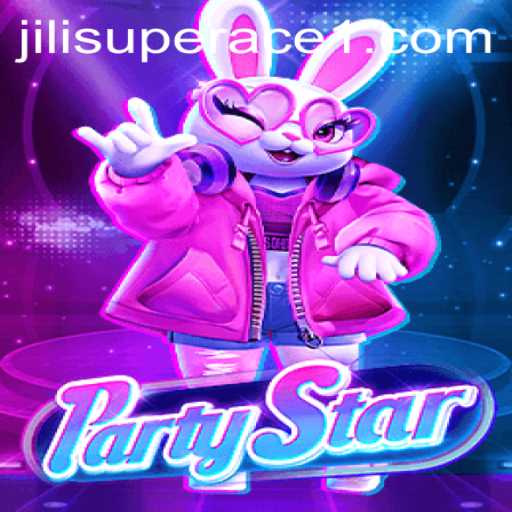 PartyStar: Dive into the Thrilling World of Jili Superace
